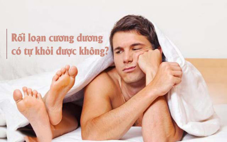 Rối loạn cương dương có tự khỏi không