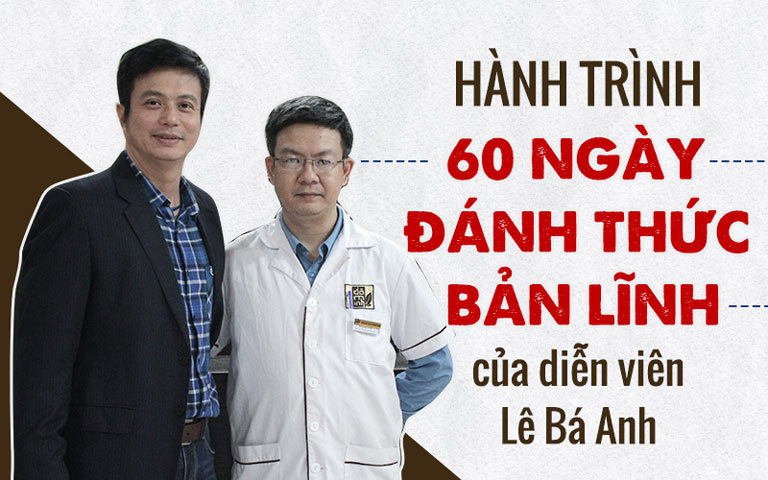 Diễn viên Lê Bá Anh cải thiện sinh lý hiệu quả nhờ bài thuốc Đỗ Minh Đường