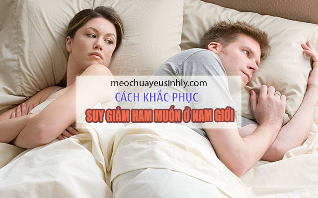 Cách khắc phục suy giảm ham muốn ở nam giới