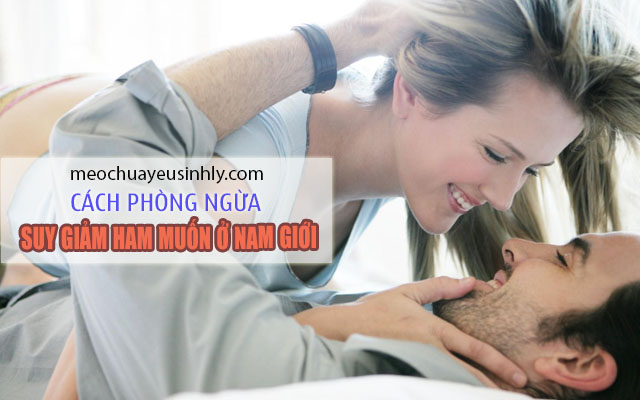 Cách phòng ngừa suy giảm ham muốn tình dục ở nam giới