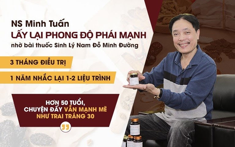 Sinh Lý Nam Đỗ Minh được nghệ sĩ Minh Tuấn tin dùng